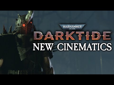 PATCH #13 & #14 NEW CINEMATICS! | Warhammer 40,000: Darktide
