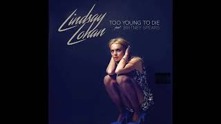 Lindsay lohan - too young to Die (official) ft.Britney spears