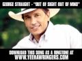 George Strait - Out Of Sight Out Of Mind [ New Video + Download ]