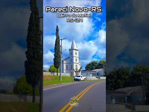BAIRRO DO MATIEL em Pareci Novo-RS #parecinovo #montenegro #rs-124 #saosebastiaodocai #riocai #sul