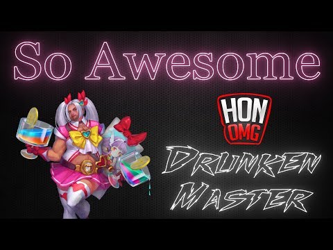 HoN OMG | So Awesome - Drunken Master - IFeedINDeeD (Gold 1 - Rank) [575 GPM]