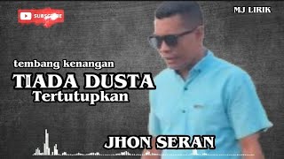 Download lagu Memory Tiada Dusta Tertutupkan Jhon Seran memories... mp3