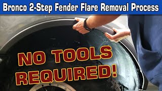 Ford Bronco Fender Flare Removal 2-Step Process - Sasquatch and Regular - Easy No Tools Required