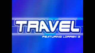 TRAVEL feat LORREN G.- BULGARIAN 10 YEARS LATER (Prodigious & Lorren G remix)
