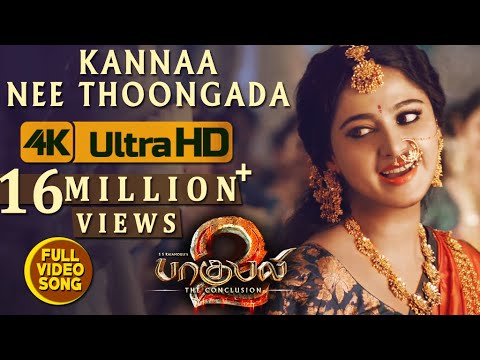 Baahubali 2 Video Songs Tamil | Kannaa Nee Thoongada Video Song | Prabhas, Anushka | Bahubali Songs