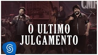 O Último Julgamento - César Menotti e Fabiano
