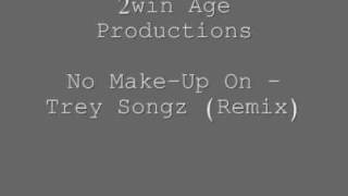 Huey Ft. Trey Songz - No Make Up On Remix (2win Age Productions)