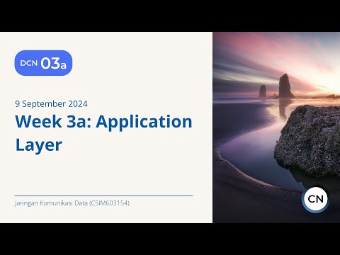 Jarkomdat 09 September 2024 - Week 3a: Application Layer