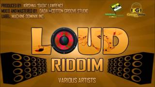 Loud Riddim mix [SOCA 2016] (Krishna 