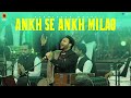 Ankh Se Ankh Milao | Lakhwinder Wadali | Live | Romantic Qawwali | Latest Punjabi Song | Sufi Song
