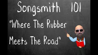Corey Smith - Songsmith 101, Episode 2: &quot;Where the Rubber Meets the Road&quot;