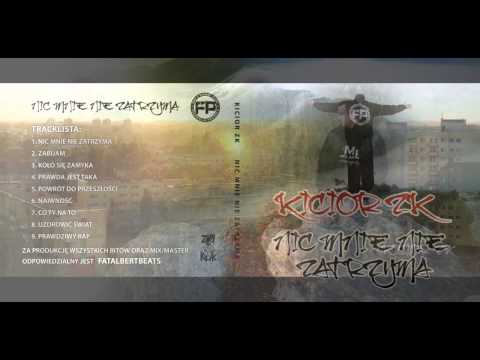 Kicior ZK - Uzdrowić Świat