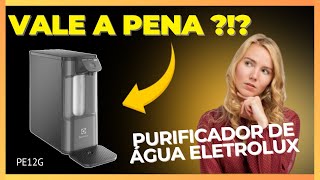 Purificador Electrolux PE12G, Água Gelada, fria e Natural.  Review Completo -    Achados da Amazon.