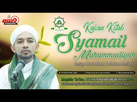 🔴[LIVE] Majelis Ta'lim NURUNNUBUWWAH Kelua - Maulid Al-Habsyi & Kajian Kitab "Syamail Muhammadiyah".