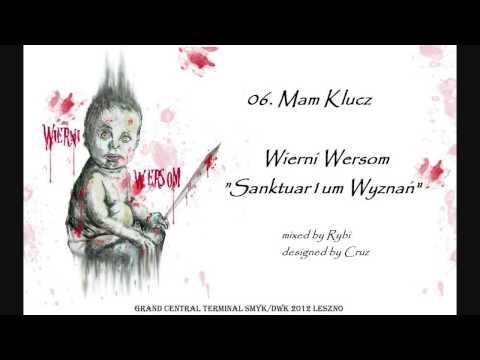 Wierni Wersom - Mam Klucz