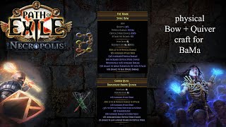 PoE 3.24 (Necropolis) - Crafting guide for Bow & Quiver for BaMa Necromancer