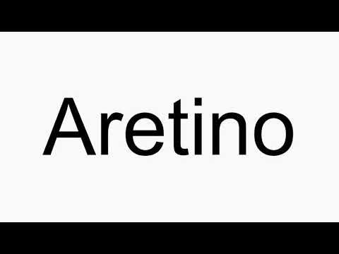 How to pronounce Aretino