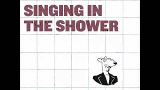 I wanna be with you tonight - Singing in the shower