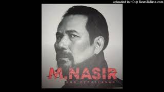 Download lagu M Nasir Hati Emas HQ... mp3