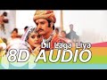 Dil Laga Liya 8D Audio Song Dil Hai Tumhaara Alka Yagnik Udit Narayan HQ 8dgeeth Yckoyar
