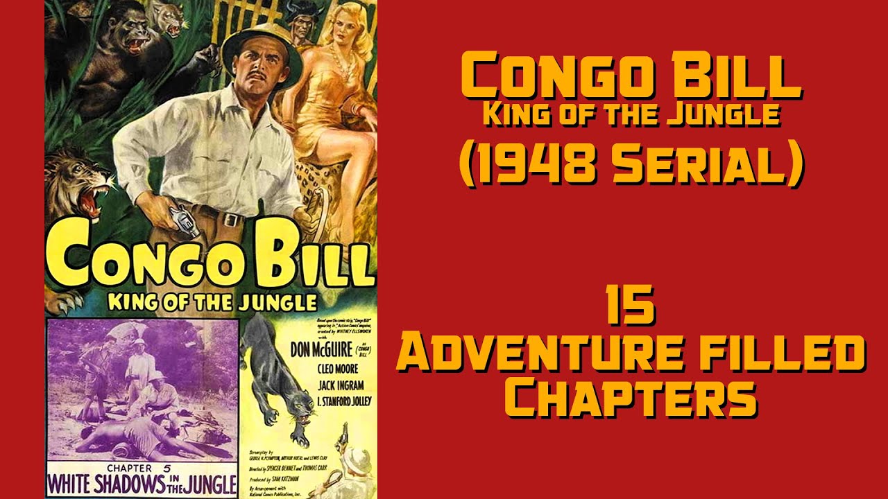 Congo Bill:  King of the Jungle  1948 Serial