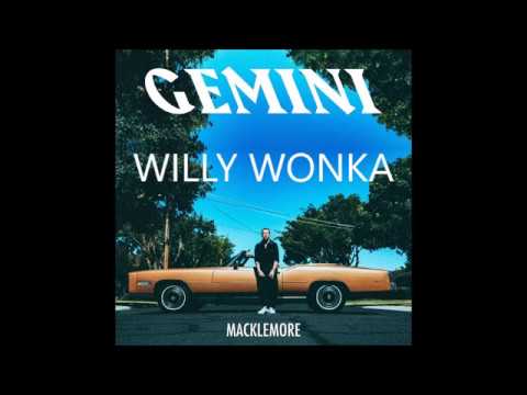 Willy Wonka - Macklemore feat. Offset LYRICS