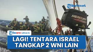 Menegangkan! 2 WNI Lain Ditangkap Tentara Israel di Kapal yang Tergabung Global Sumud Flotilla