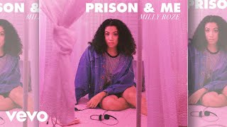 Milly Roze - Prison & Me (AUDIO)