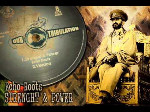 Echo Roots_Strenght & Power + Version