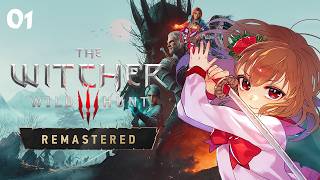 Ichigo🍓plays The Witcher 3: Wild Hunt — Remastered | Part 1