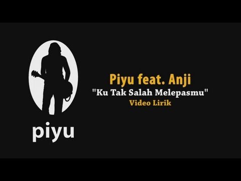 Piyu feat Anji - Kutak Salah Melepasmu with lirik/lyric (karaoke)