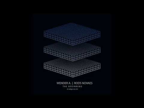 Wender A , Rods Novaes - Take A Look (Original Mix)