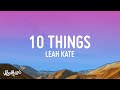 Leah Kate 10 Things I Hate About You Lyrics 10 Your Selfish 9 Your Jaded