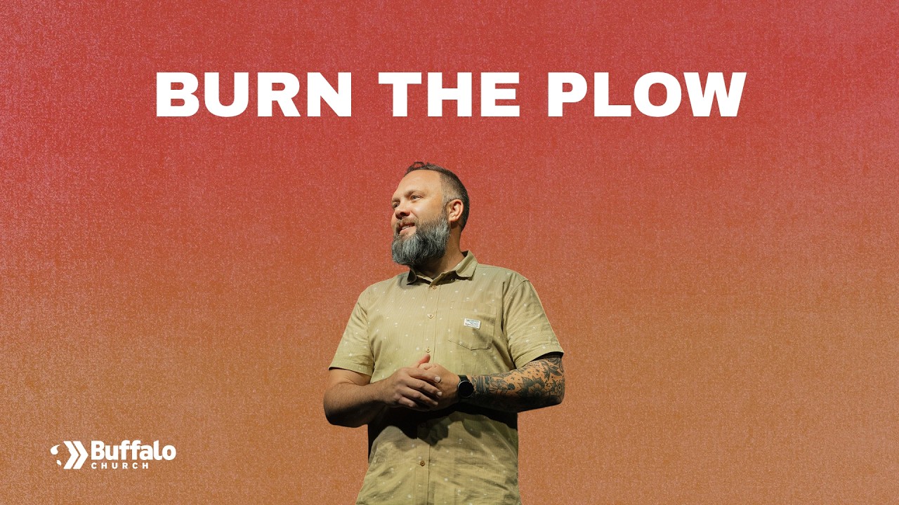 ELISHA: Burn the Plow