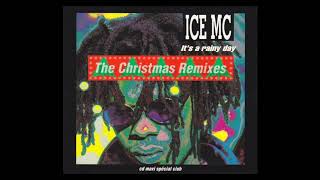 Ice MC feat. Alexia - it&#39;s a rainy day (Christmas Long Remix) [1994]