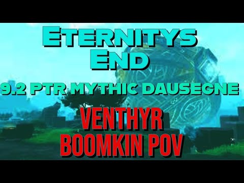 Eternitys End 9.2 PTR - Mythic Dausegne - Venthyr Boomkin PoV *Pulsar Legendary*