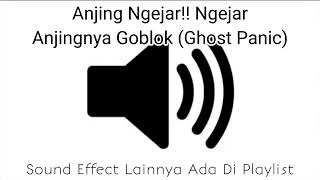 Download lagu Sound Effect Anjing Ngejar!! Anjing Ngejar!! Ngejar Anjingnya Goblok (Ghost Panic) mp3