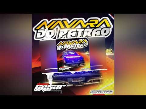 CD Navara Do Patrão - Perfect Sound EQ - DJ Cesar Vargas