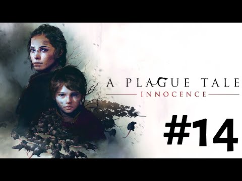 Zagrajmy w: "A Plague Tale: Innocence" PL #14 - Rozdział XV: Ku Pamięci