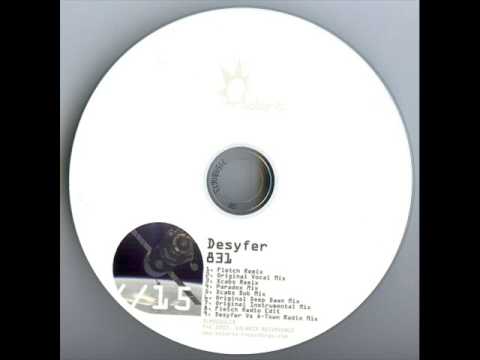 Desyfer - 831 (Fletch Remix)