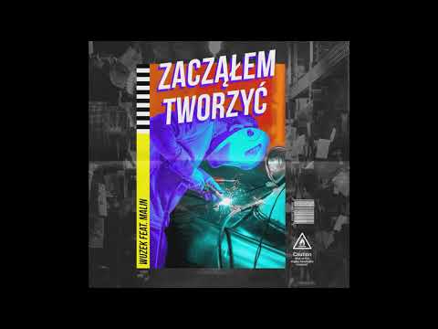 Wuzet ft. Malin - Zacząłem tworzyć