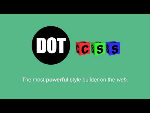 DOTcss - The most powerful style builder on the web (Tutorial)