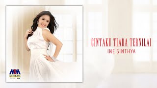 Download lagu INE SINTHYA - CINTA TIADA TERNILAI [ MUSIC AUDIO] mp3
