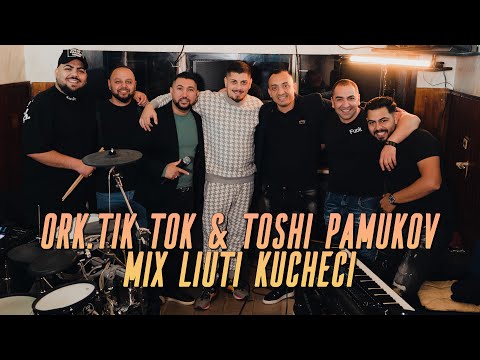 Ork. Tik Tok & Toshi Pamukov - Live MIX Liuti Kucheci (2023/2024)
