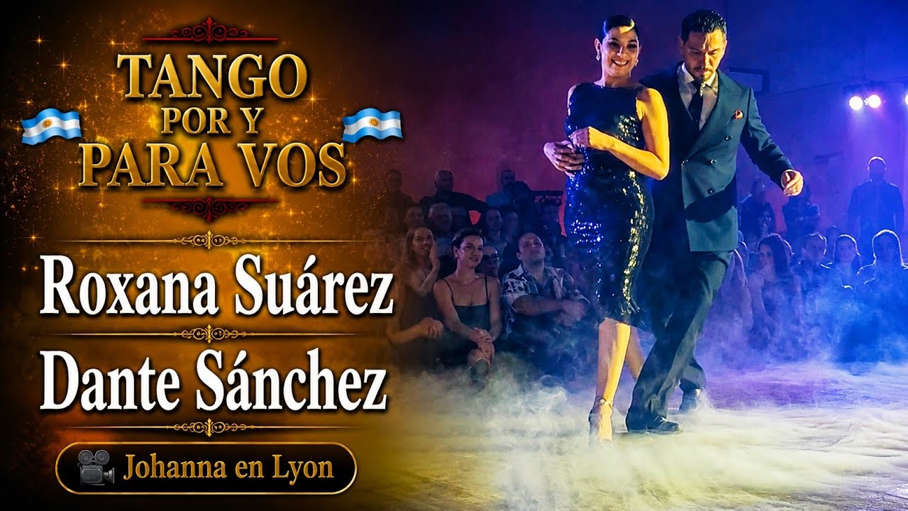 La mulateada (Las Bordonas) Roxana Suárez y Dante Sánchez. Lyon Tango Festival 22may26 (2/3)