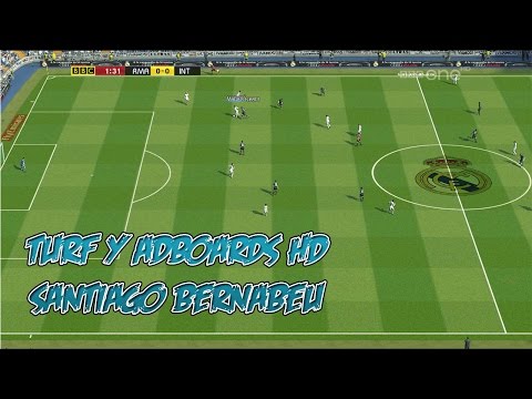NEW TURF & ADBOARD HD SANTIAGO BERNABÉU [PES 2013] [DOWNLOAD]