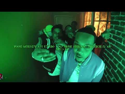 Pooh Shiesty x G Herbo x No More Heroes - Switch It Up | Sped up