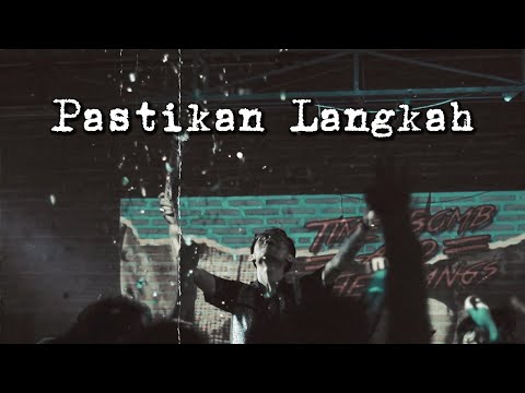 Time Bomb and The Gangs - Pastikan Langkah (Official Music Video)
