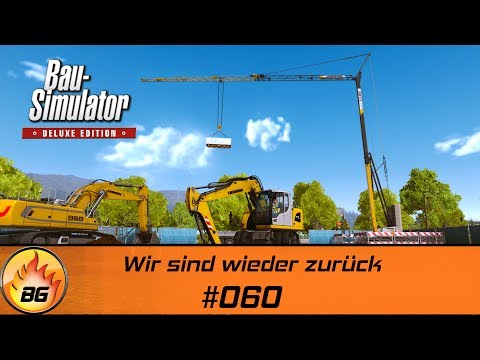 Construction Simulator 2015 #060 | We're Back | Let's Play [HD]