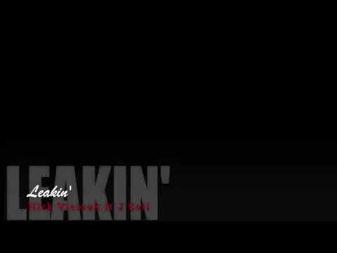Leakin’ ft J Soli - Nick Viciou$